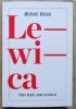 Michael Walzer Lewica. Stare błędy, nowe wyzwania